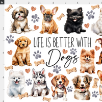 New! Life is Better w/Dogs preorder